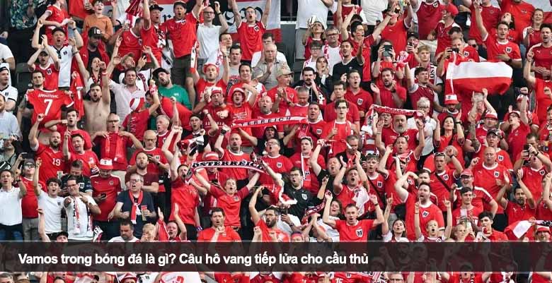 Vamos trong bóng đá là gì? Câu hô vang tiếp lửa cho cầu thủ 