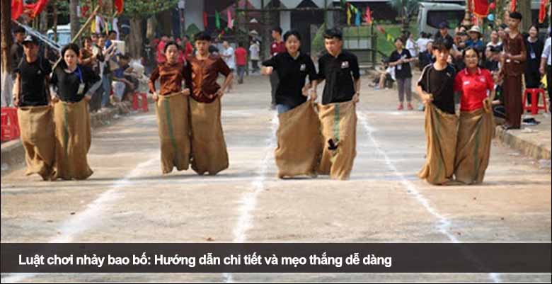 Luật chơi nhảy bao bố: Hướng dẫn chi tiết và mẹo thắng dễ dàng 