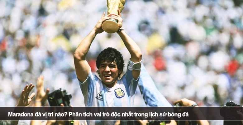 Maradona đá vị trí nào? Phân tích vai trò độc nhất trong lịch sử bóng đá 