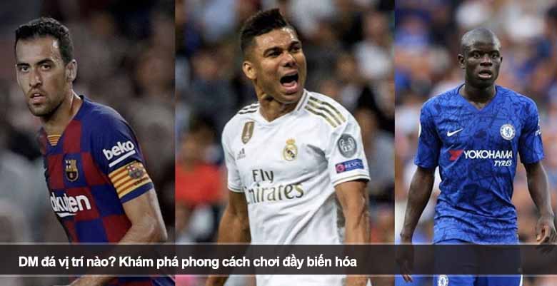 DM đá vị trí nào? Khám phá phong cách chơi đầy biến hóa 